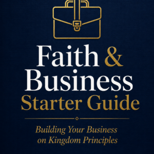 faith & business starter guide