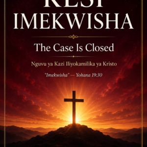 book kesi imekwisha — custom ministry project